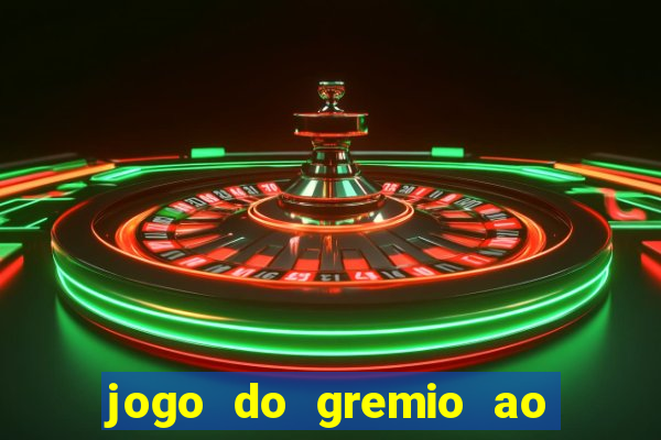 jogo do gremio ao vivo hd